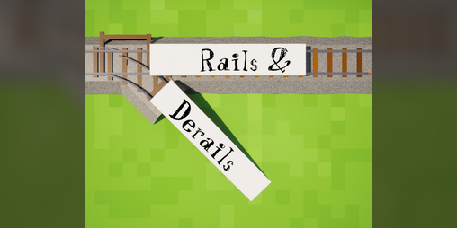 Cover image for Rails & Derails