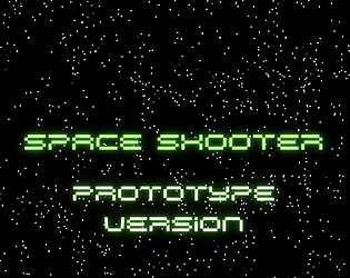 Space Shooter- Early Prototype (2024)