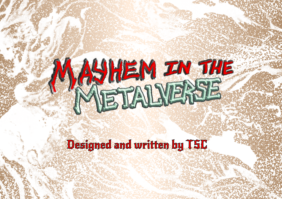 Mayhem In The Metalverse