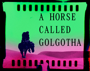 A Horse Called Golgotha  