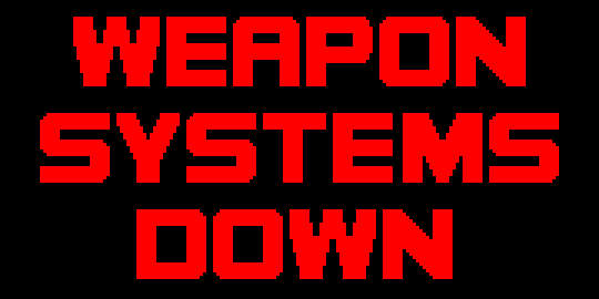 Weapon Systems Down