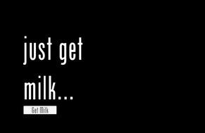 Cover image for Just Get Milk
