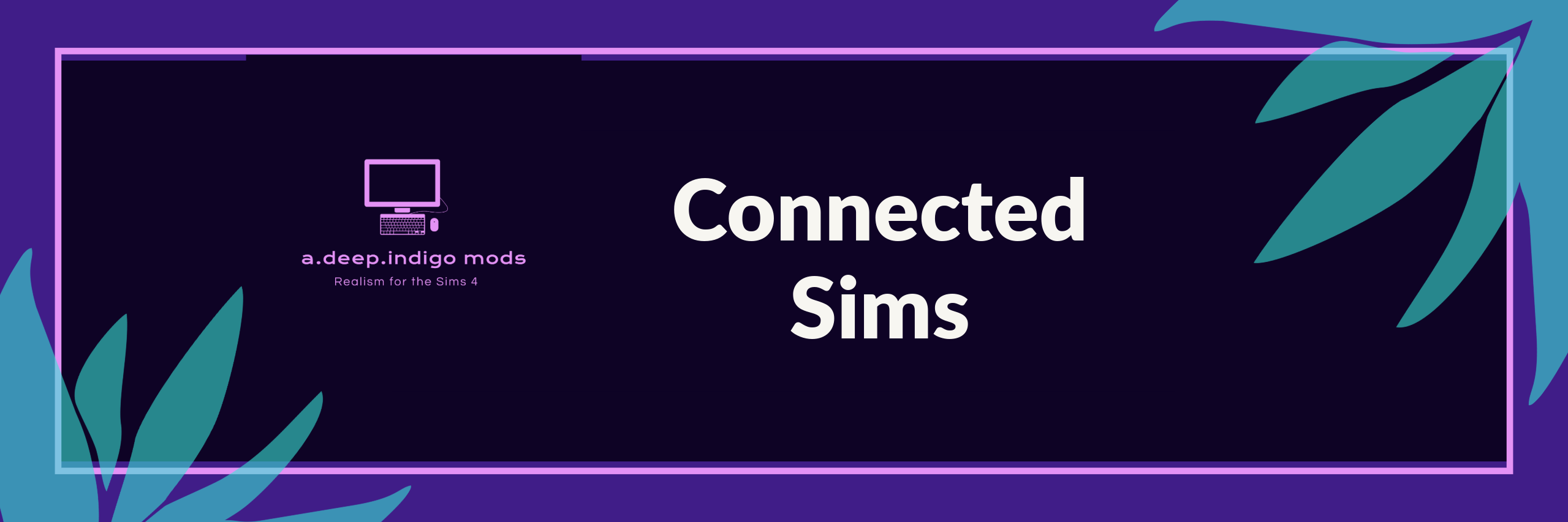 Connected Sims