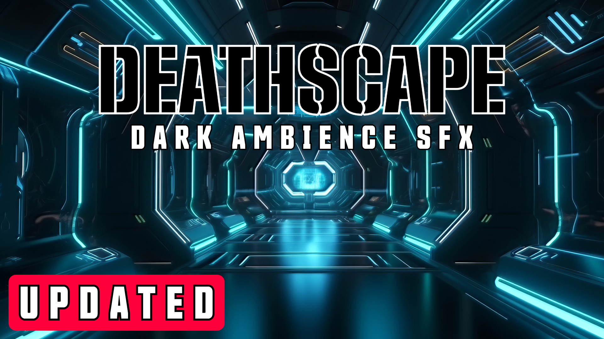 Dark Ambience SFX: Deathscape