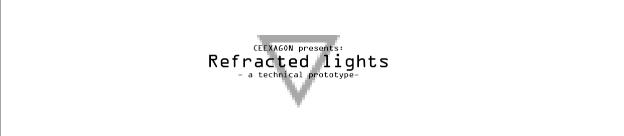 Refracted lights