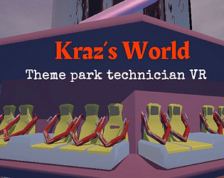 Kraz's World- a rides technician VR