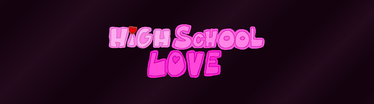 ♥ High School Love ♥