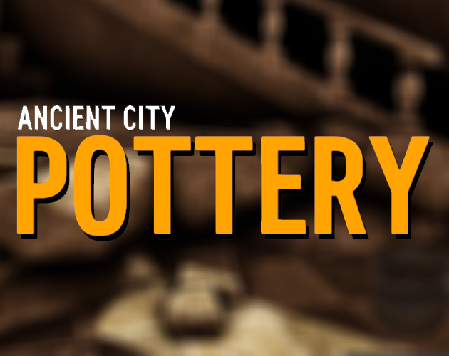 Ancient City : Pottery