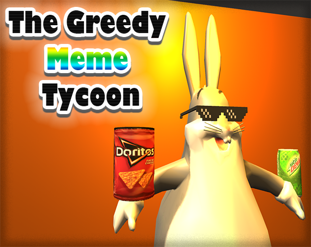 The Greedy Meme Tycoon