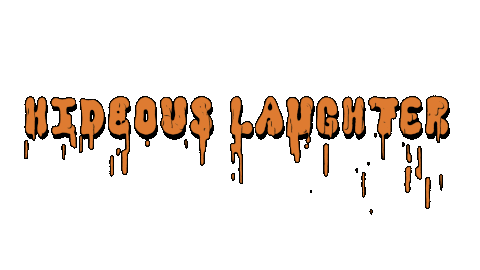 Hideous Laughter