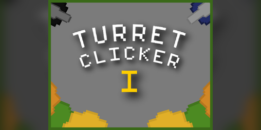 Cover image for Turret Clicker: Idle Clicker