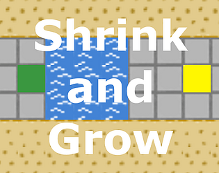 Shrink and Grow