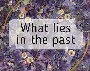 What lies in the past
