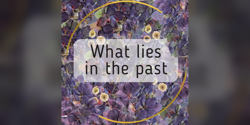 Cover image for What lies in the past