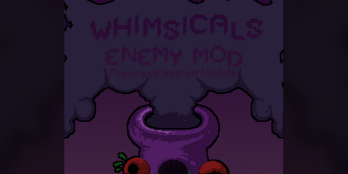 Cover image for Whimsicals Enemy Mod