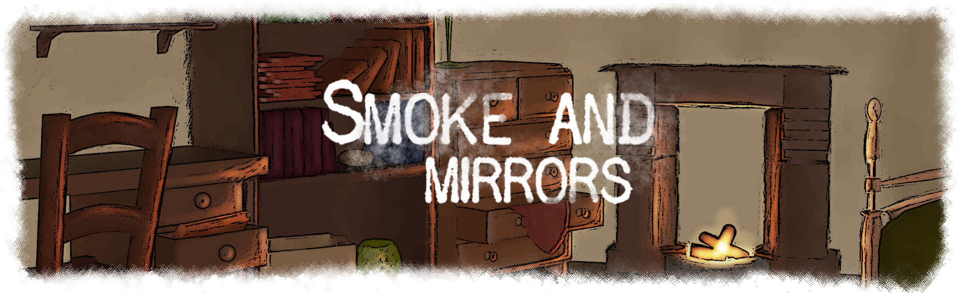 Smoke and Mirrors