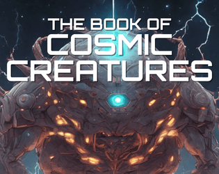 The Book of Cosmic Creatures   - A bestiary for Plerion and other sci-fi Cairn Hacks 