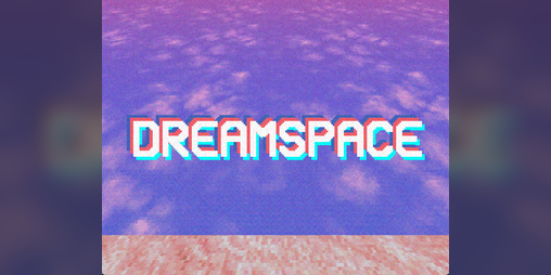 Cover image for DREAMSPACE