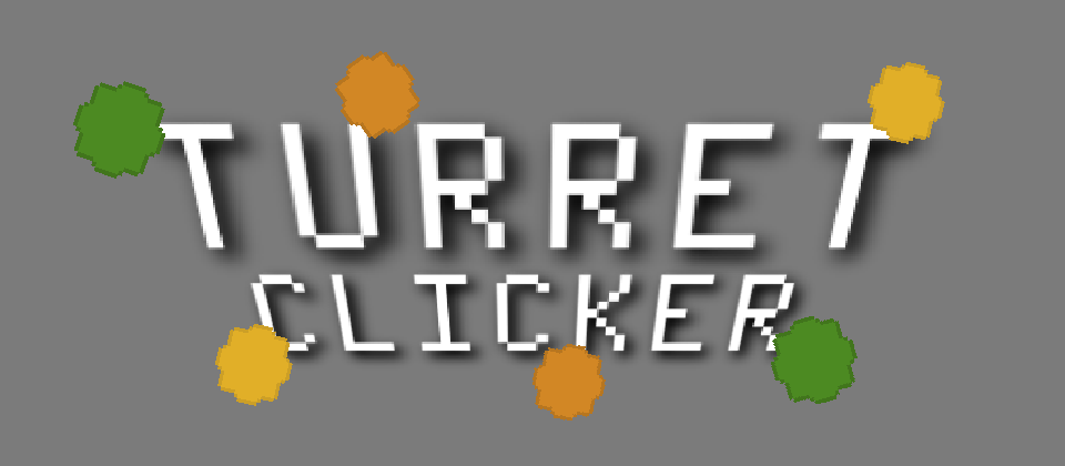 Turret Clicker: Idle Clicker