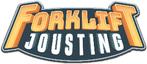Forklift Jousting