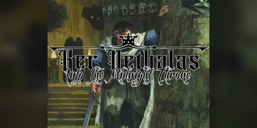 Cover image for Ker Nethalas: Into the Midnight Throne