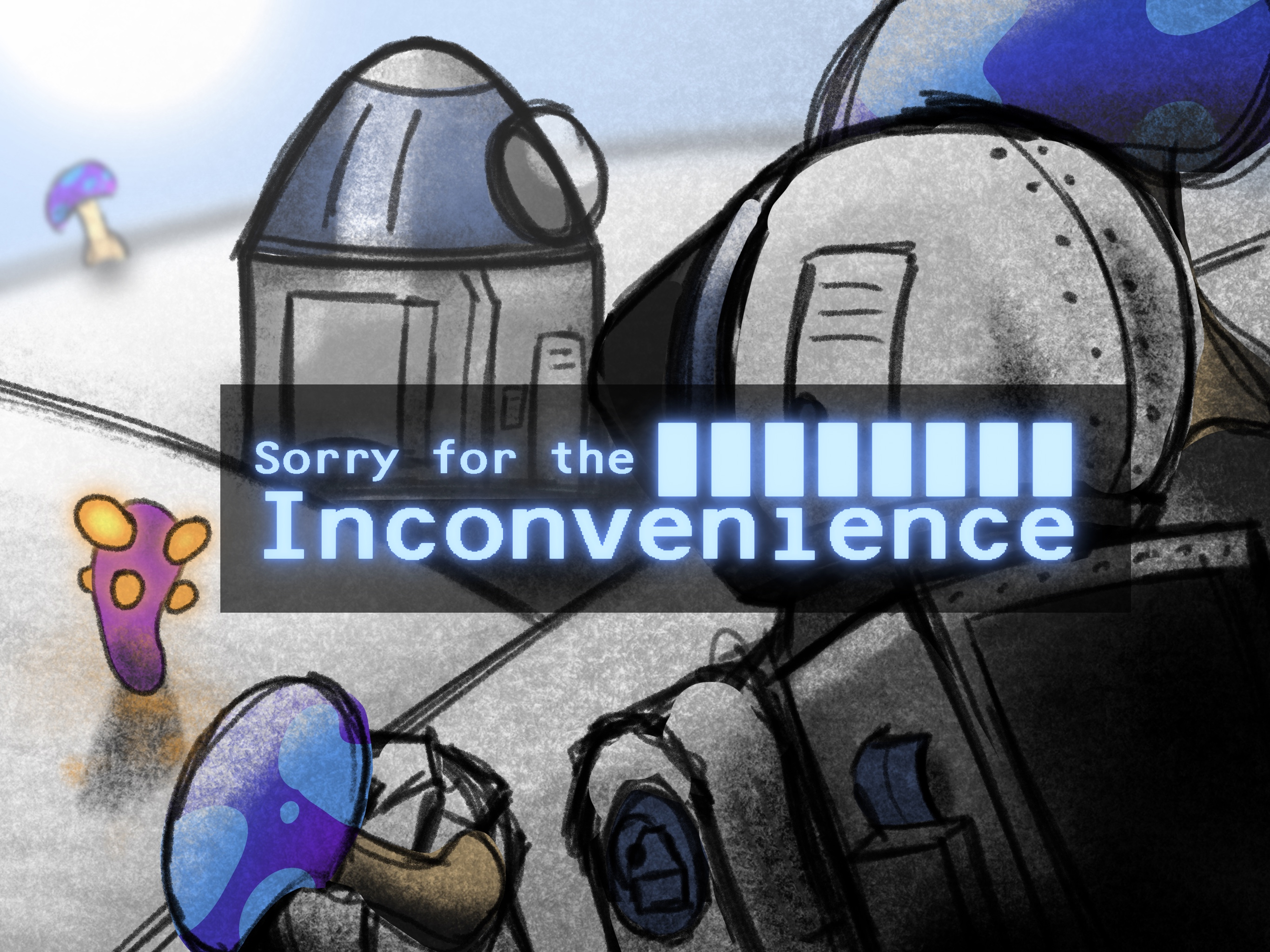 Cover image for Sorry for the Inconvenience