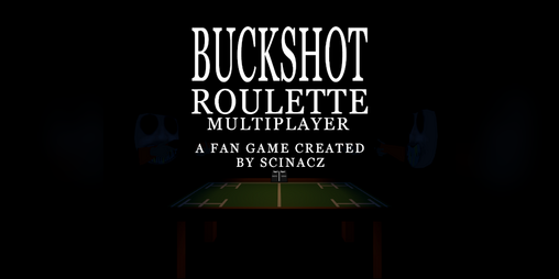 Cover image for Buckshot Roulette Multiplayer