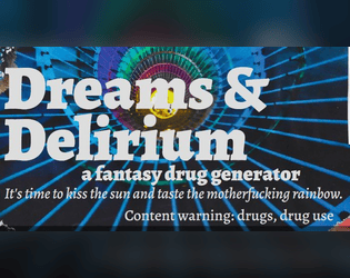 Dreams & Delirium   - a fantasy drug generator 