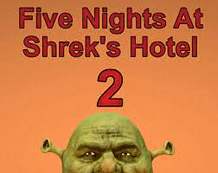 Five Nights At Shreks Hotel 2