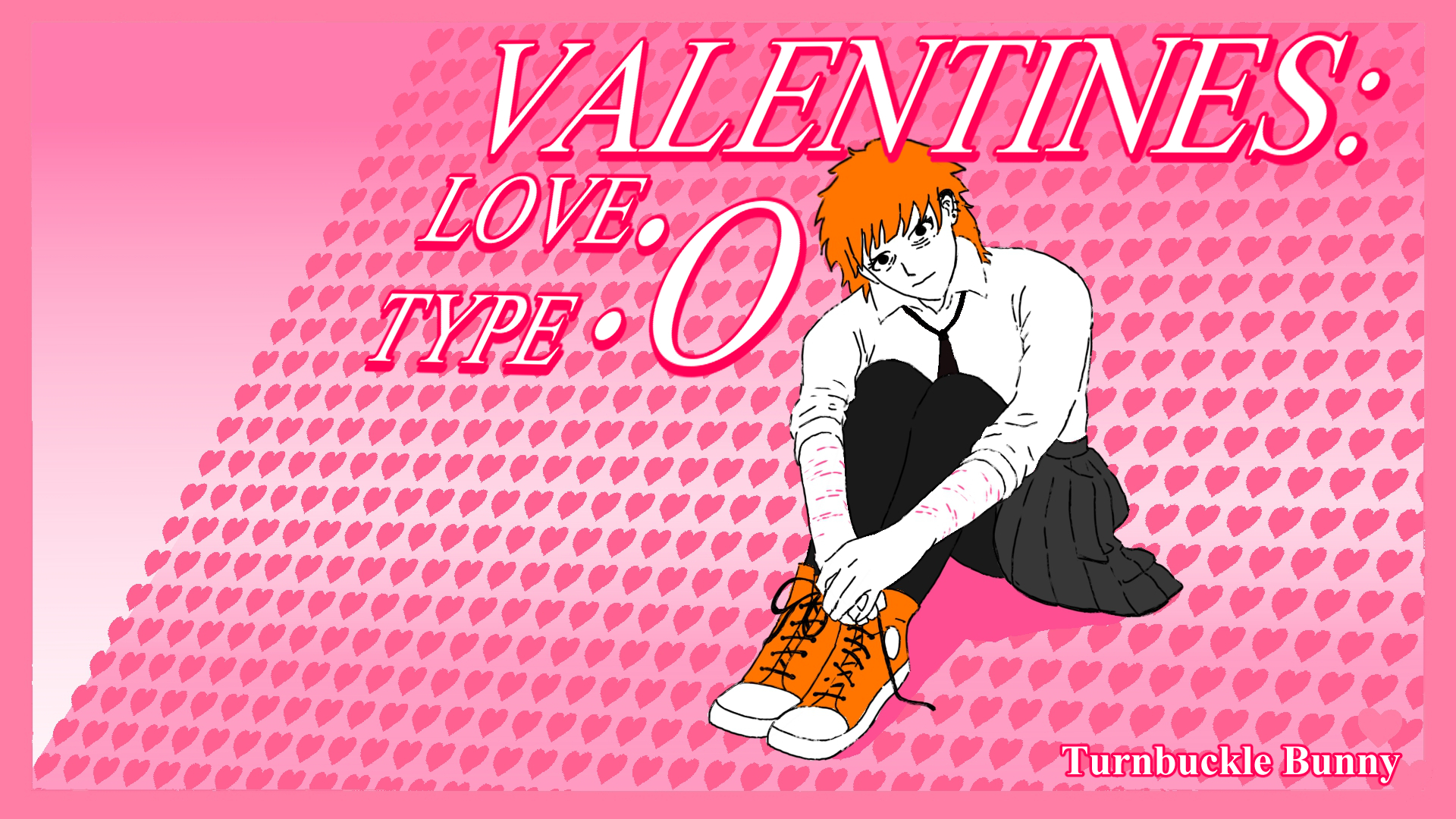 Valentines: Love Type: O