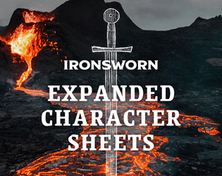 Ironsworn Expanded Character Sheets   - Fillable, supplemental extensions of the Ironsworn character sheet 