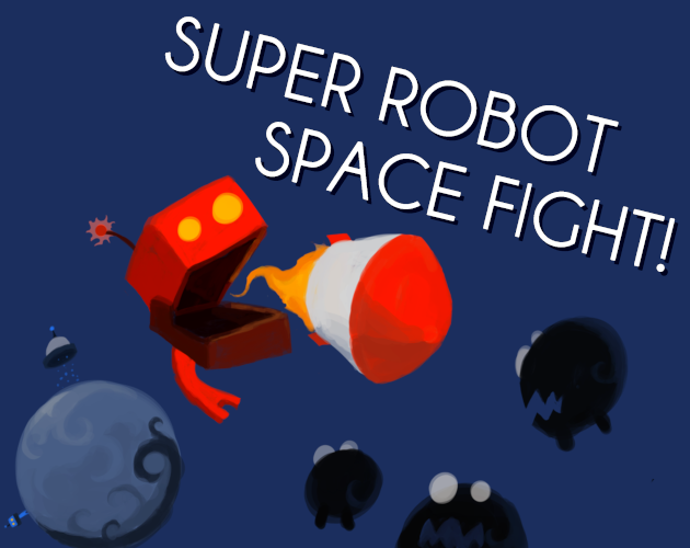 Cover image for SUPER ROBOT SPACE FIGHT!