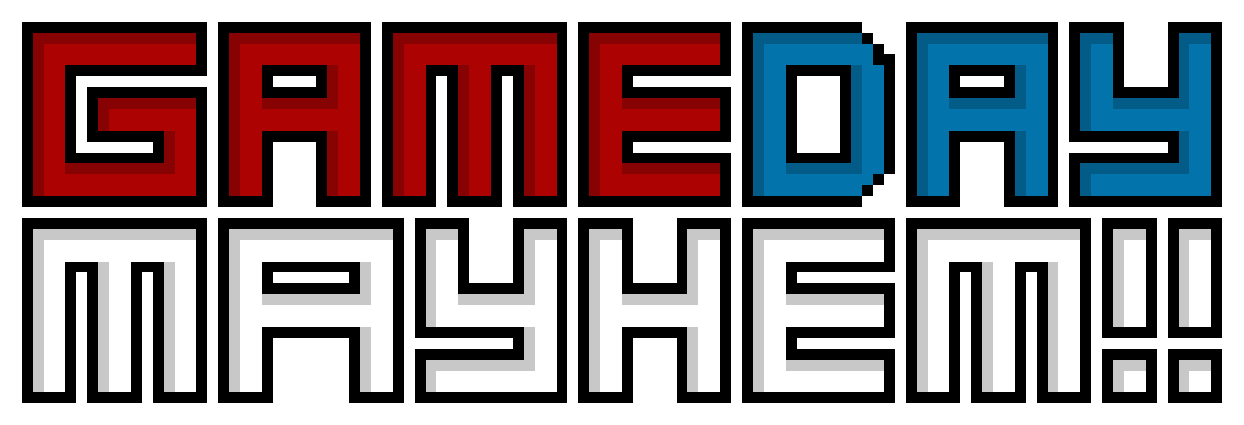 GameDay Mayhem!!