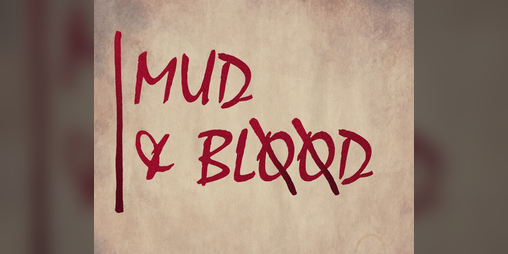 Cover image for Mud & Blood 2E