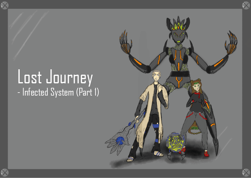 Lost Journey - Infected System (Part 1)