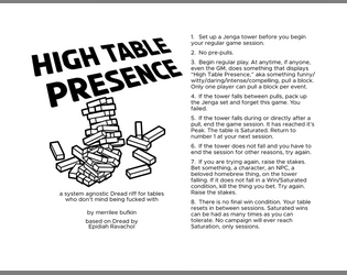 High Table Presence   - a micrometagame about taking up space 