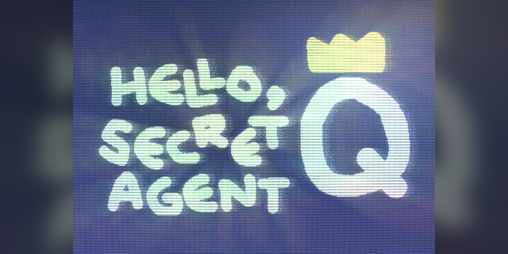 Cover image for Hello Secret Agent Q
