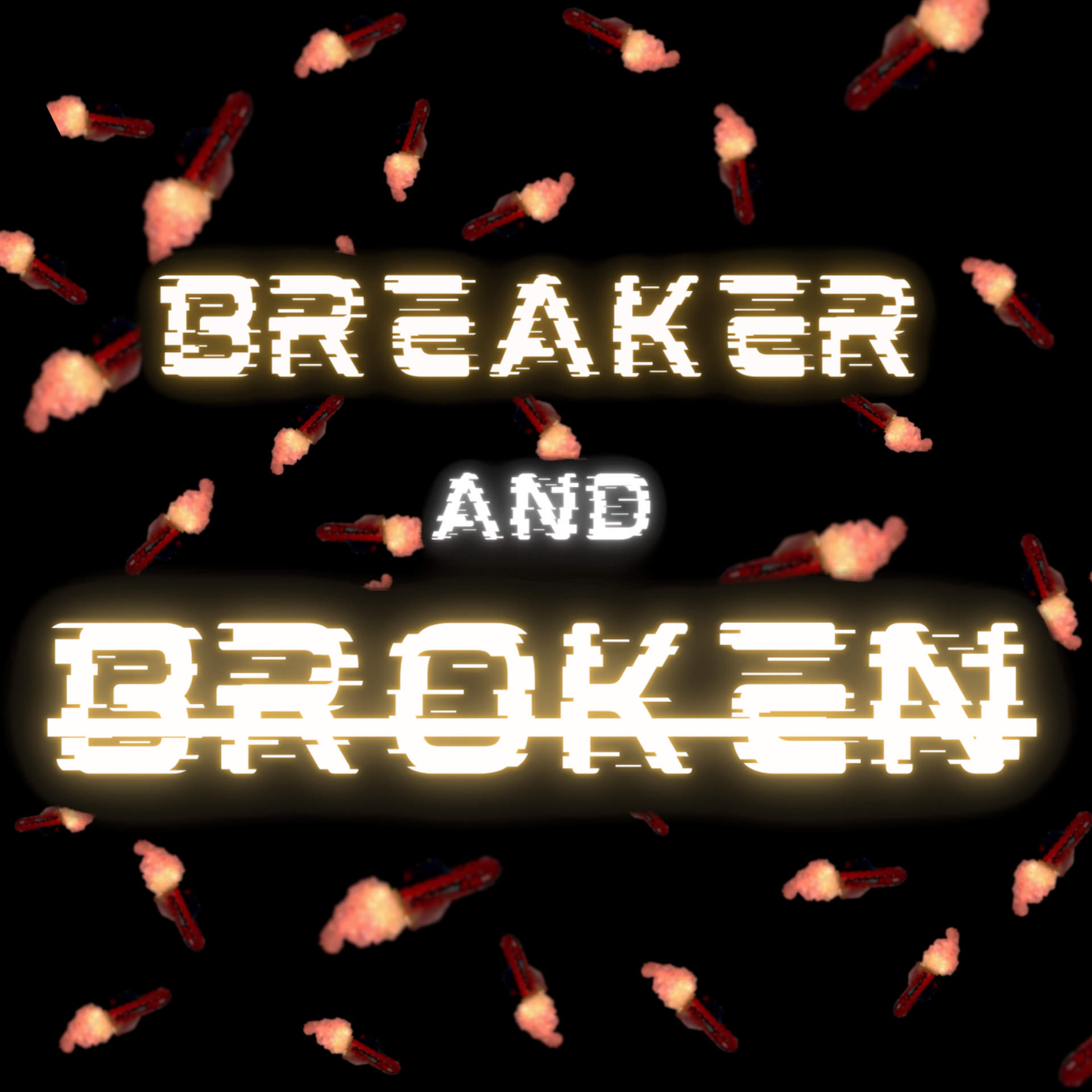 Cover image for Breaker and Broken