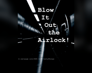 Blast It Out The Airlock!  