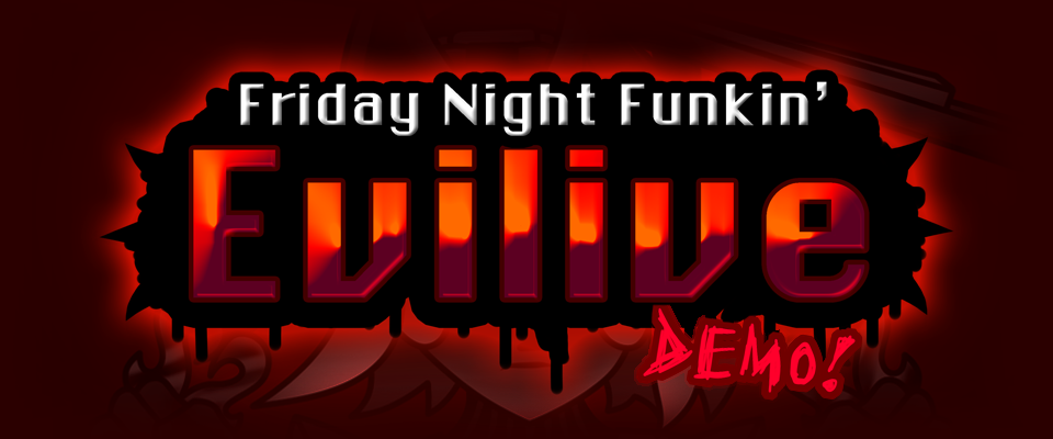 EVILIVE - Demo -( Friday Night Funkin' mod )