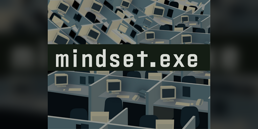 Cover image for mindset.exe
