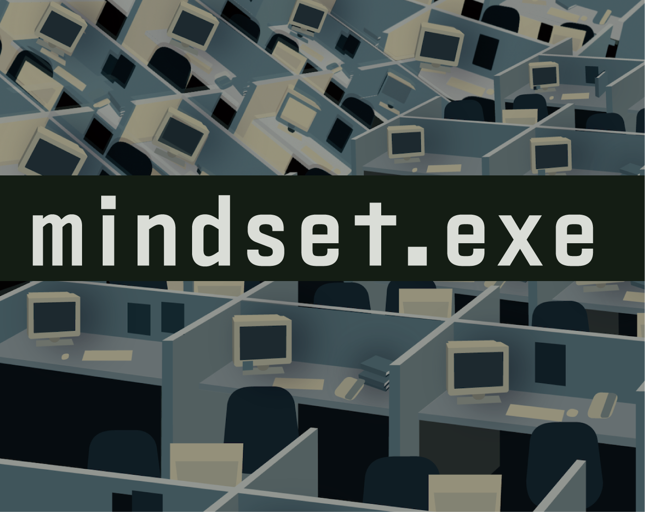 Cover image for mindset.exe