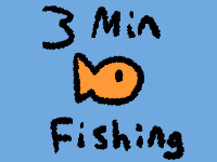 Cover image for 3 Minute Fishing!
