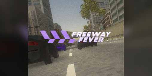 Cover image for Freeway Fever - 2024 DEMO