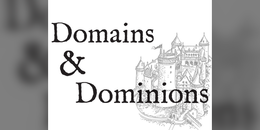 Cover image for Domains & Dominions