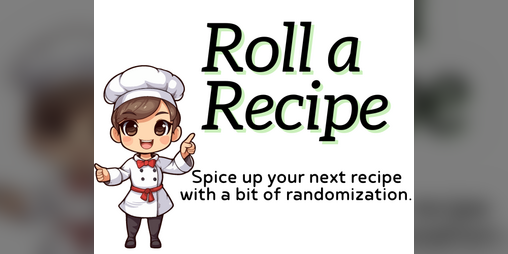 Cover image for Roll a Recipe