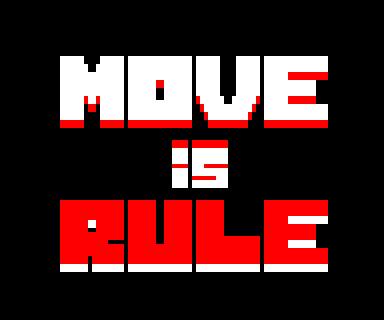 Move is Rule