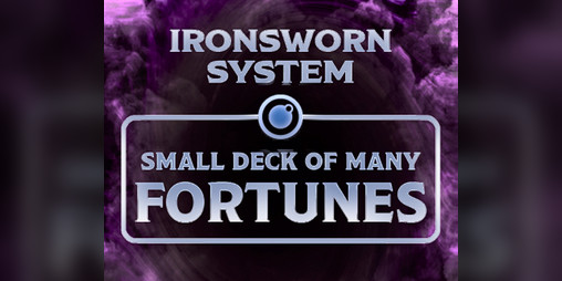 Cover image for Small Deck of Many Fortunes (for Ironsworn & Starforged)