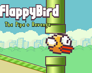 Flappy Bird - The Pipe's Revenge
