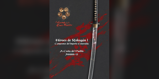 Cover image for L5A - CIE 13 A Costa del Pueblo - Héroes de Rokugán I [Maquetación antigua]